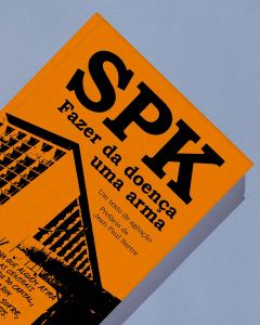 SPK – Fazer da doença uma arma